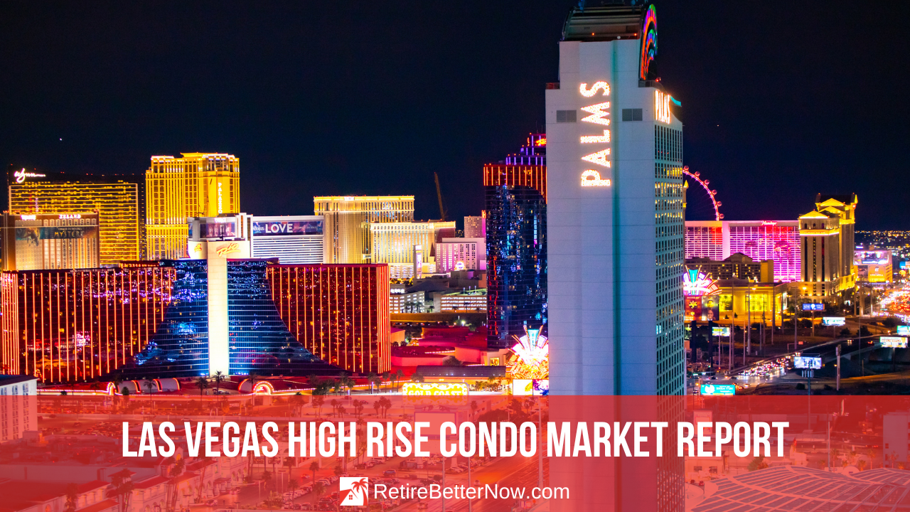 Las Vegas High Rise Condo Market Report