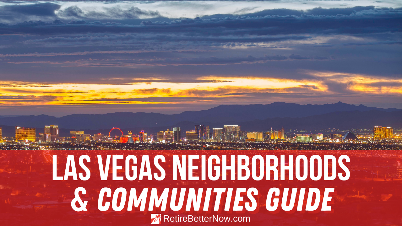 Las Vegas Neighborhoods & Communities Guide