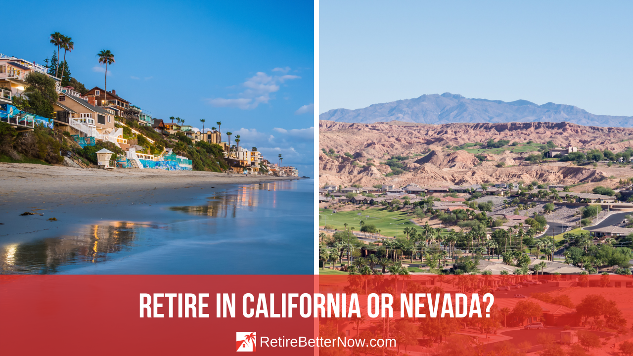 Nevada vs California for Retirement