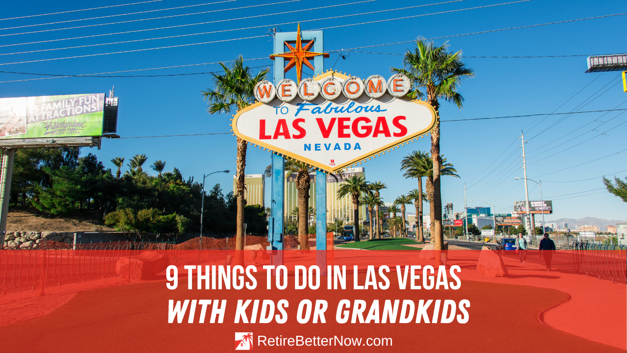 9 Things To Do In Las Vegas With Kids Or Grandkids