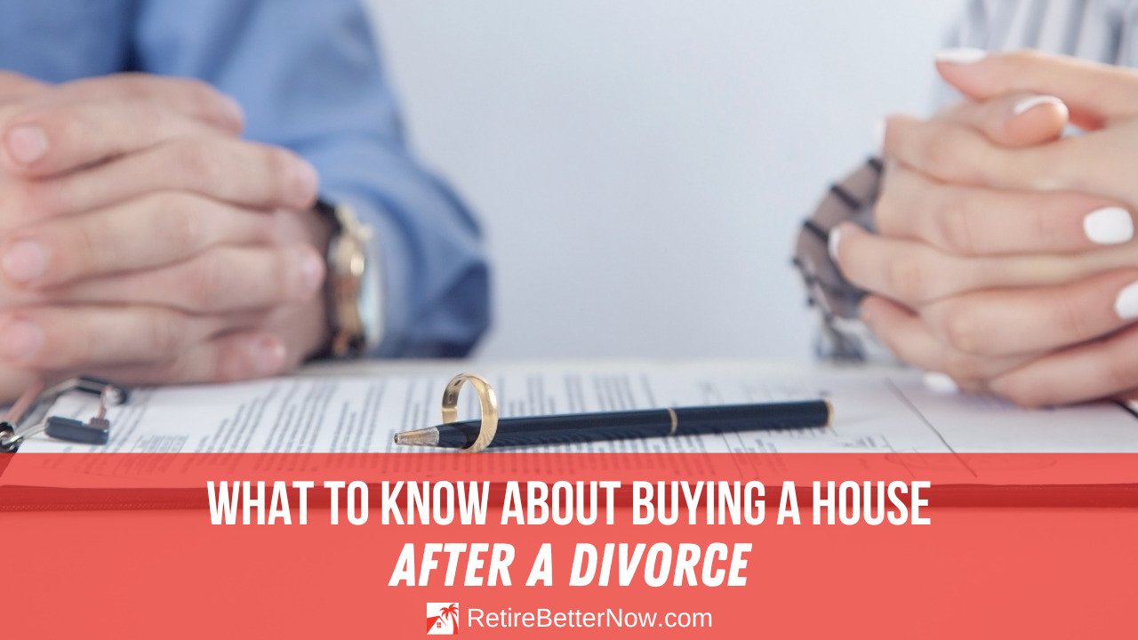 Buying A Home After A Divorce