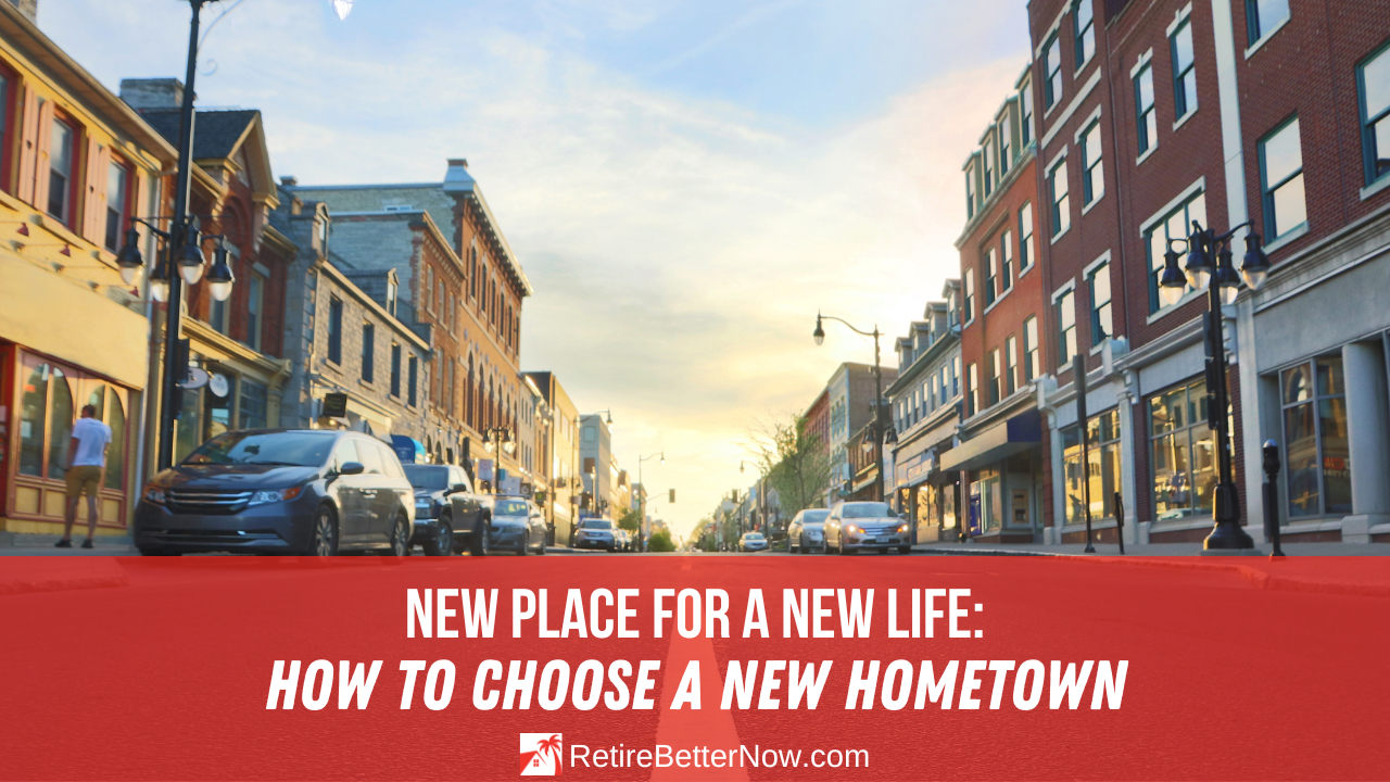 How to Choose a New Hometown
