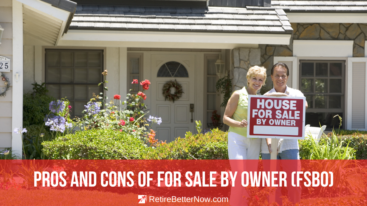 Pros and Cons of Selling For Sale by Owner (FSBO)