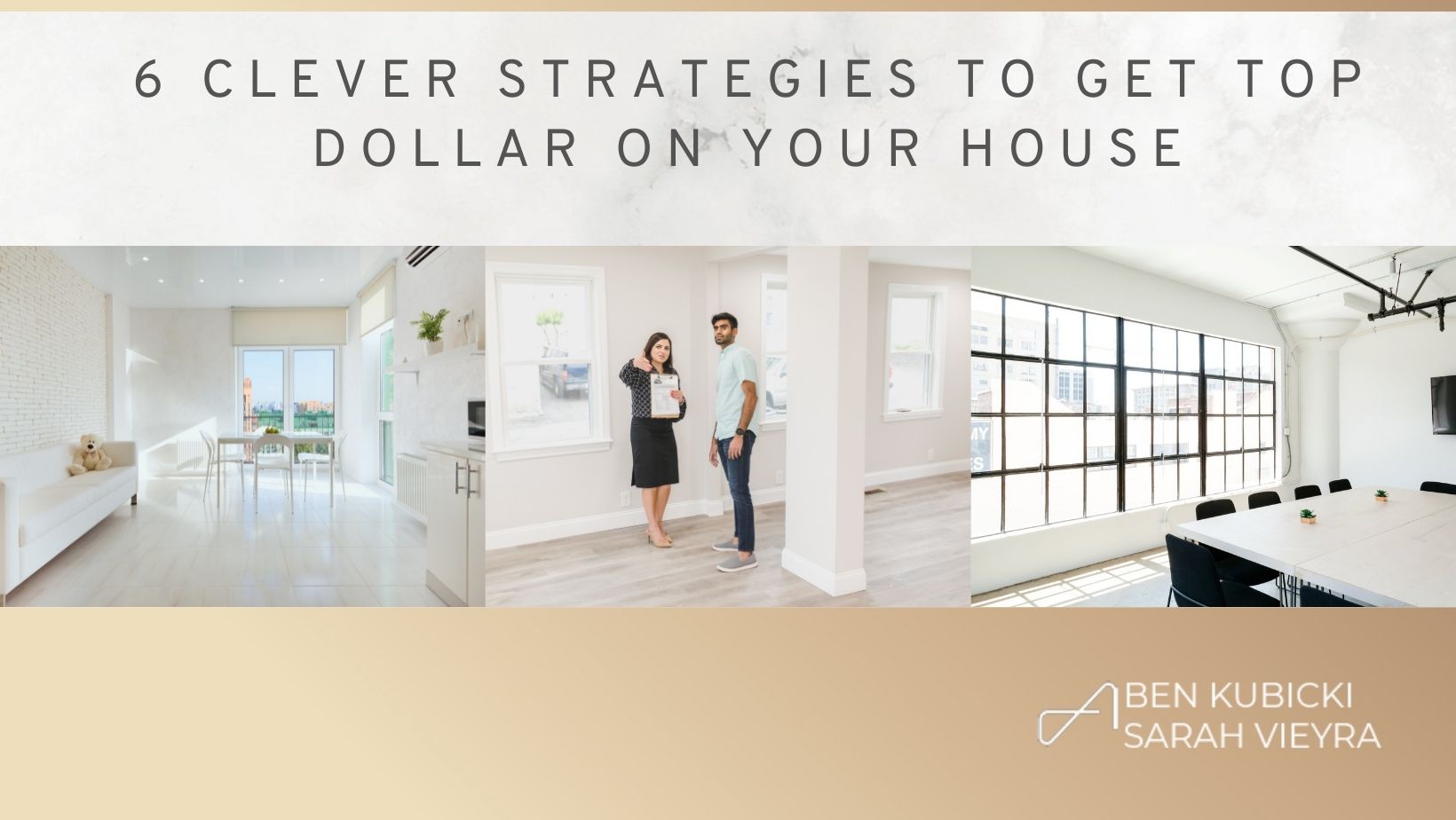 6 Clever Strategies to Get Top Dollar on Your House