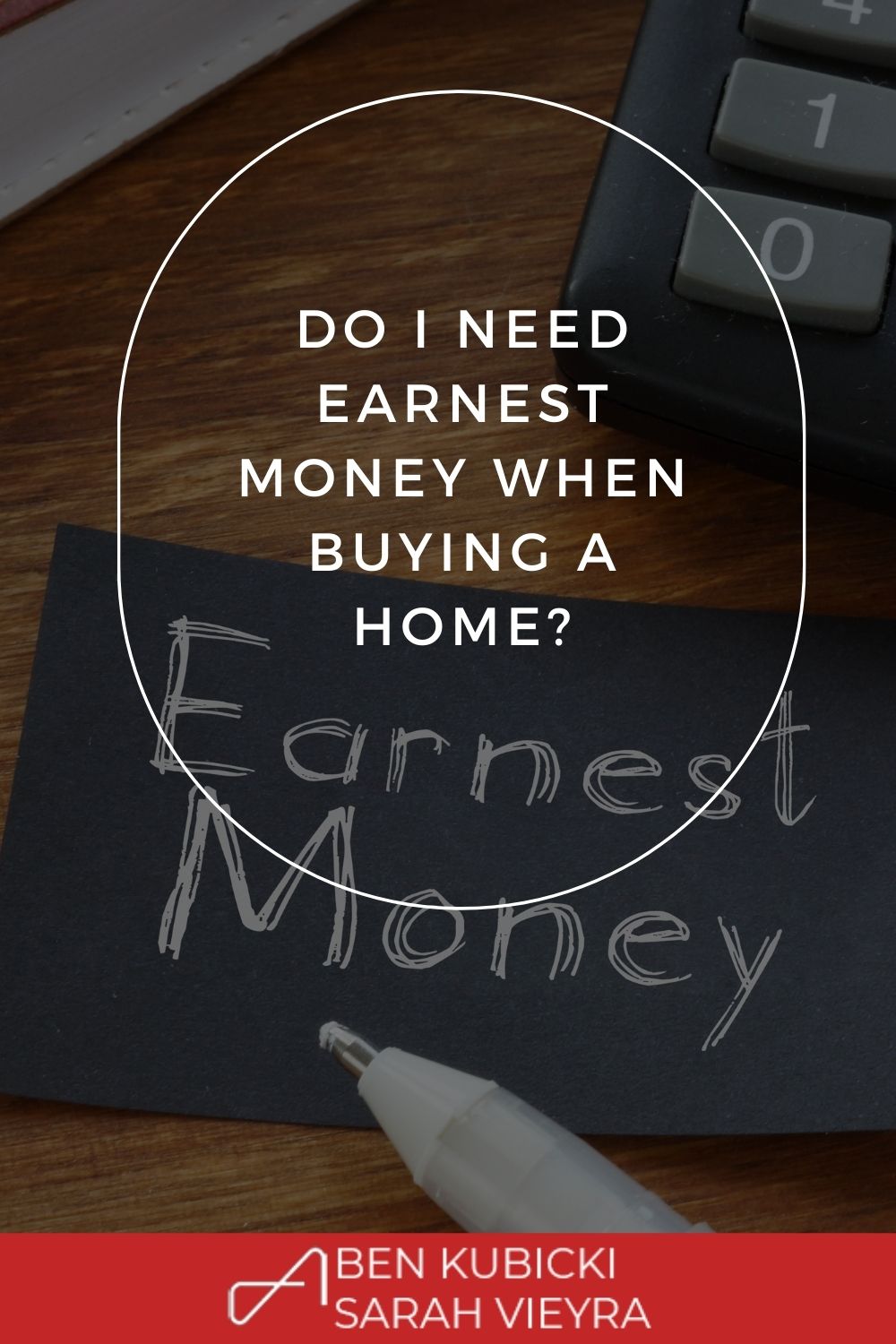 Do I Need Earnest Money When Buying a Home