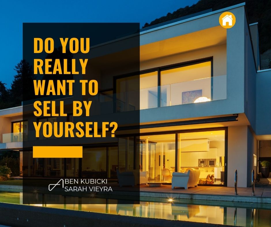 Do You Really Want to Sell By Yourself