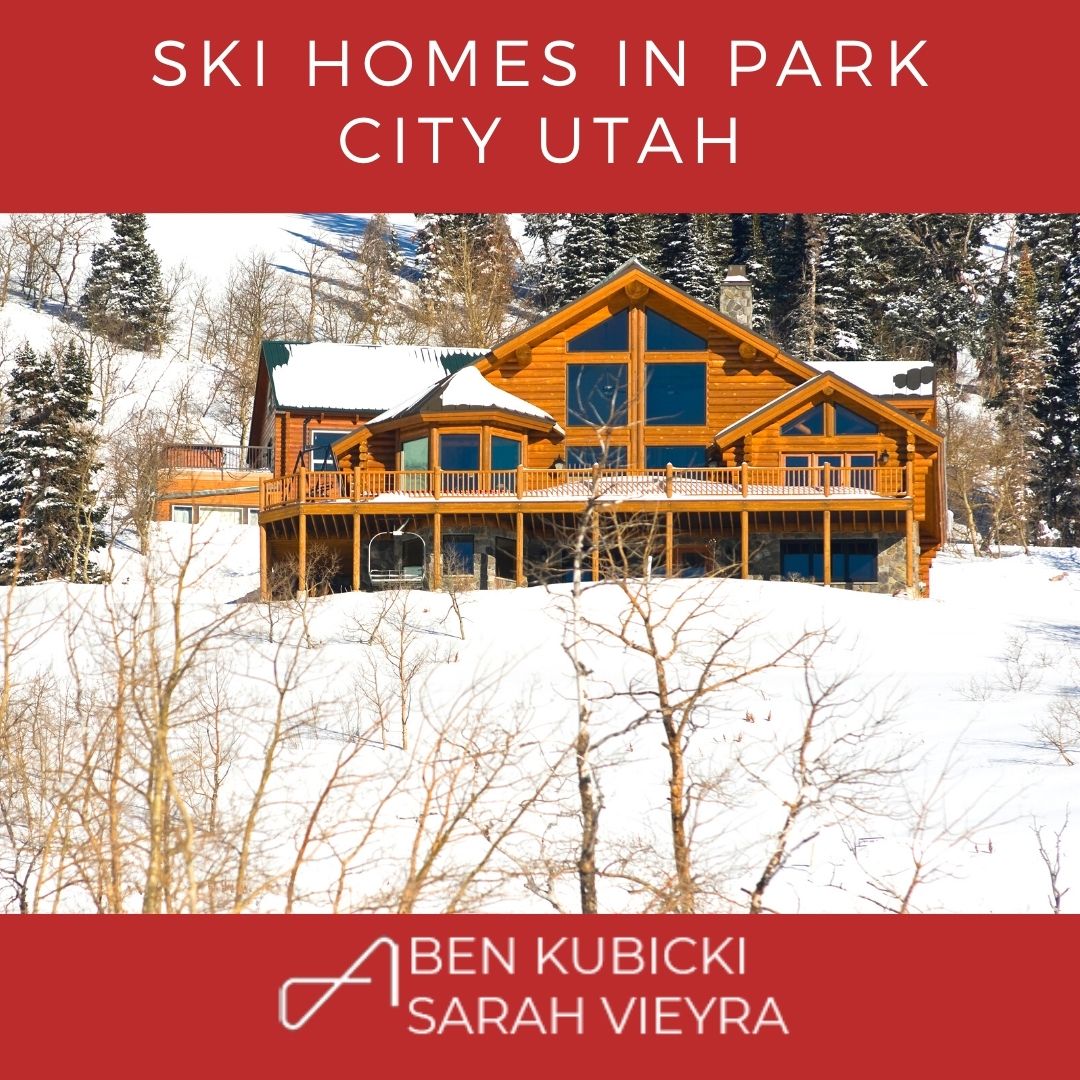 Ski Homes in Park City Utah