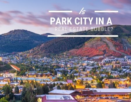 is park city in a real Estate Bubble?