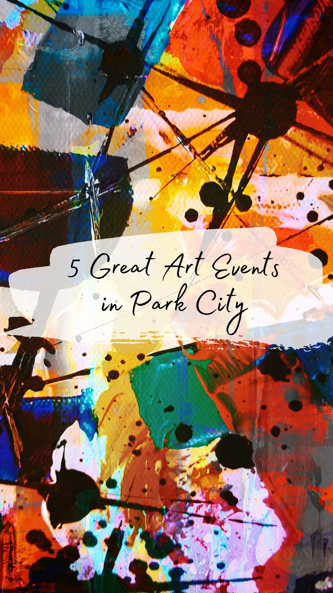 5 Great Art Events in Park City