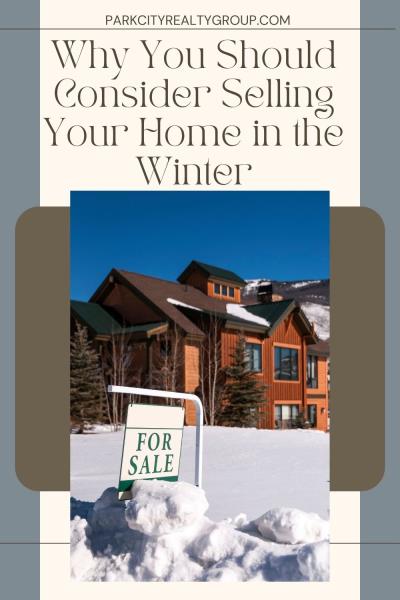 Why You Should Consider Selling Your Home in the Winter