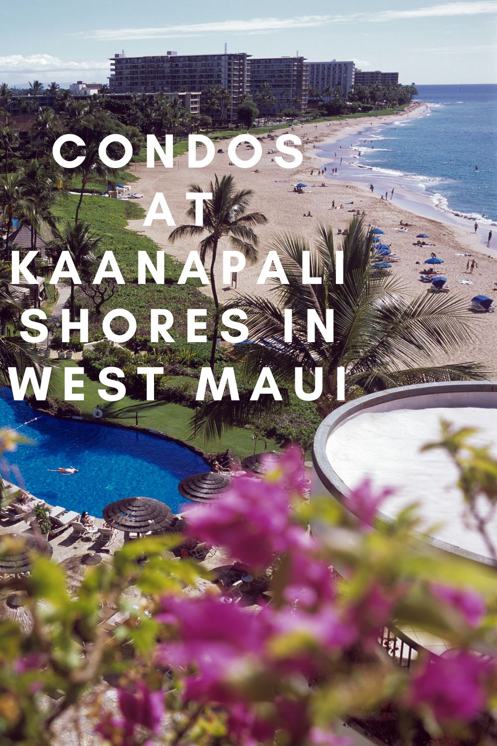 Condos at Kaanapali Shores in West Maui