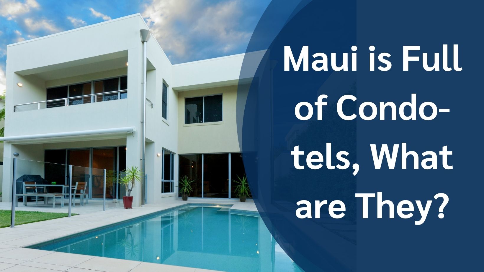 Maui is Full of Condo-tels, What are They?