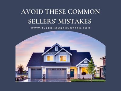 Avoid These Common Mistakes When Selling Your Home in Tyler