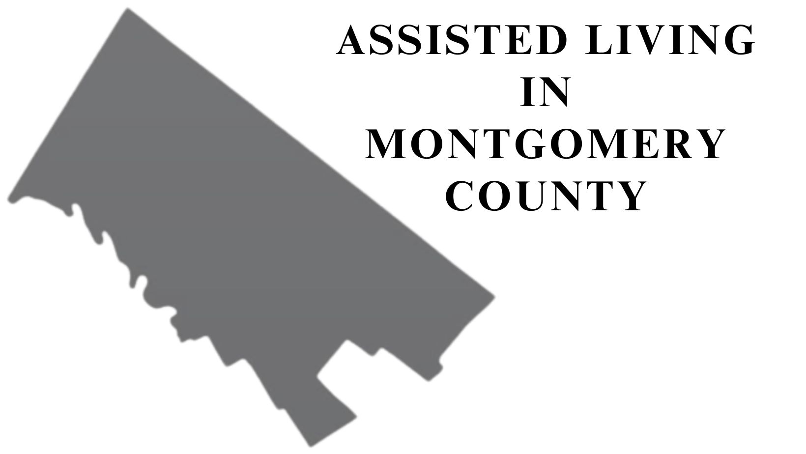 Assisted living in Montgomery County