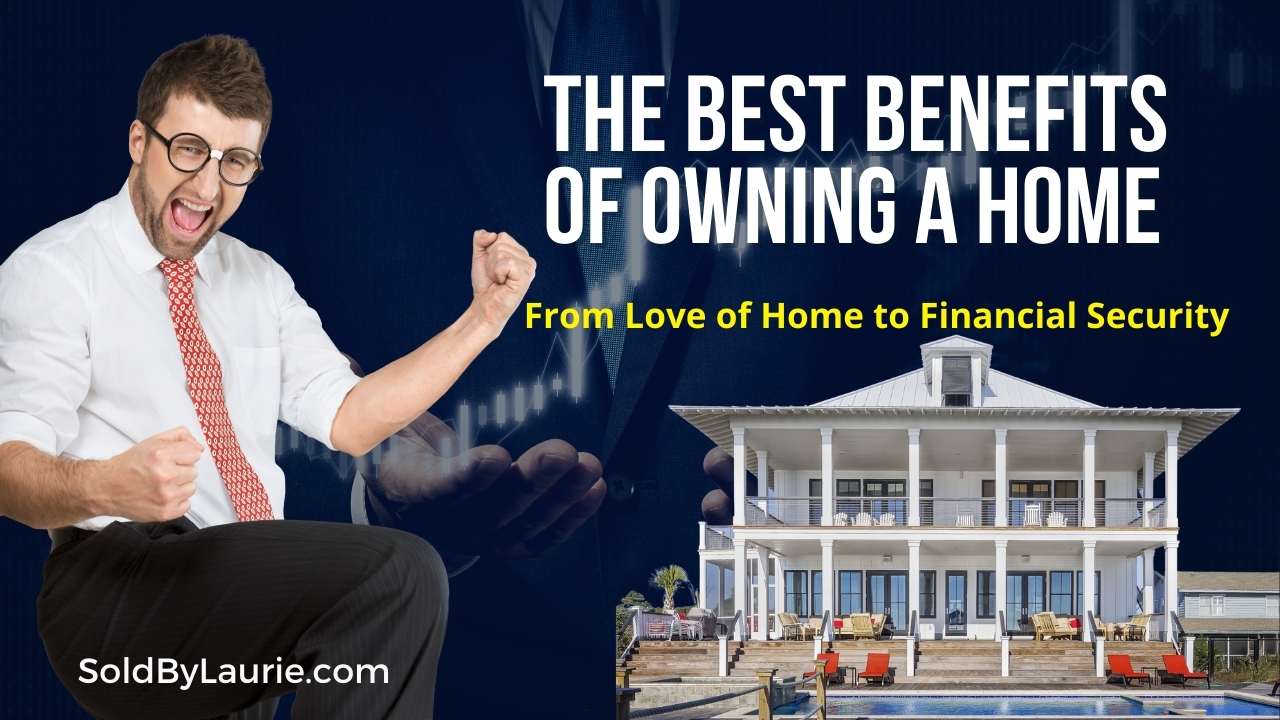 Benefits of owning your own home