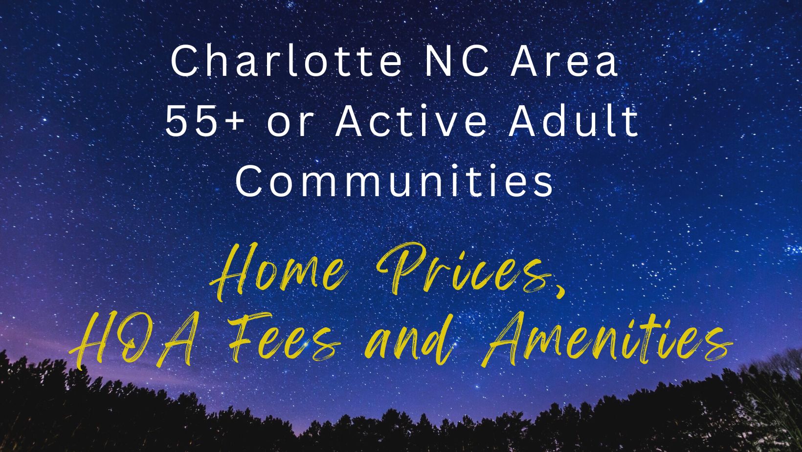 Charlotte 55+ or Active Adult Home Prices, HOA Fees