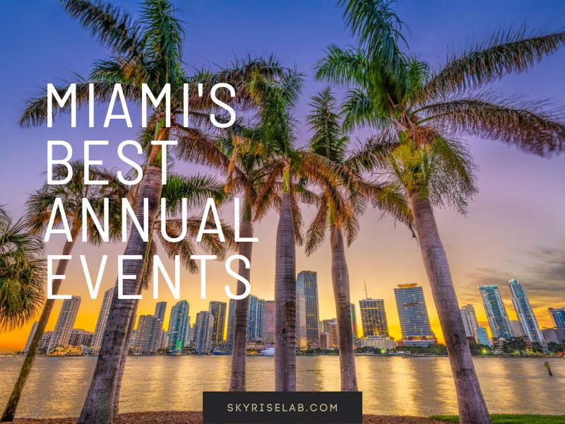 Miami's Best Annual Events