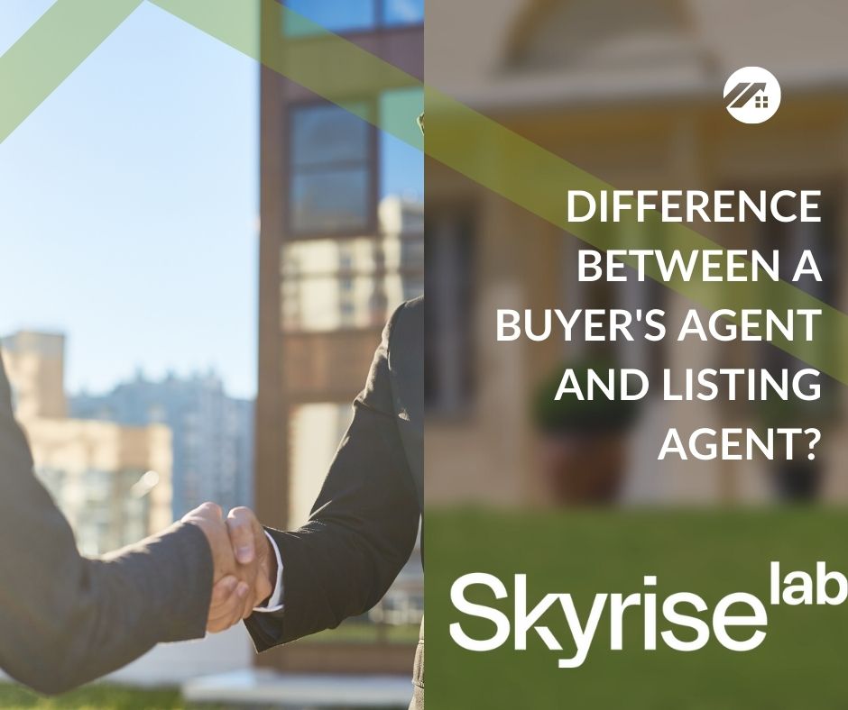 Difference Between a Buyer's Agent and Listing Agent