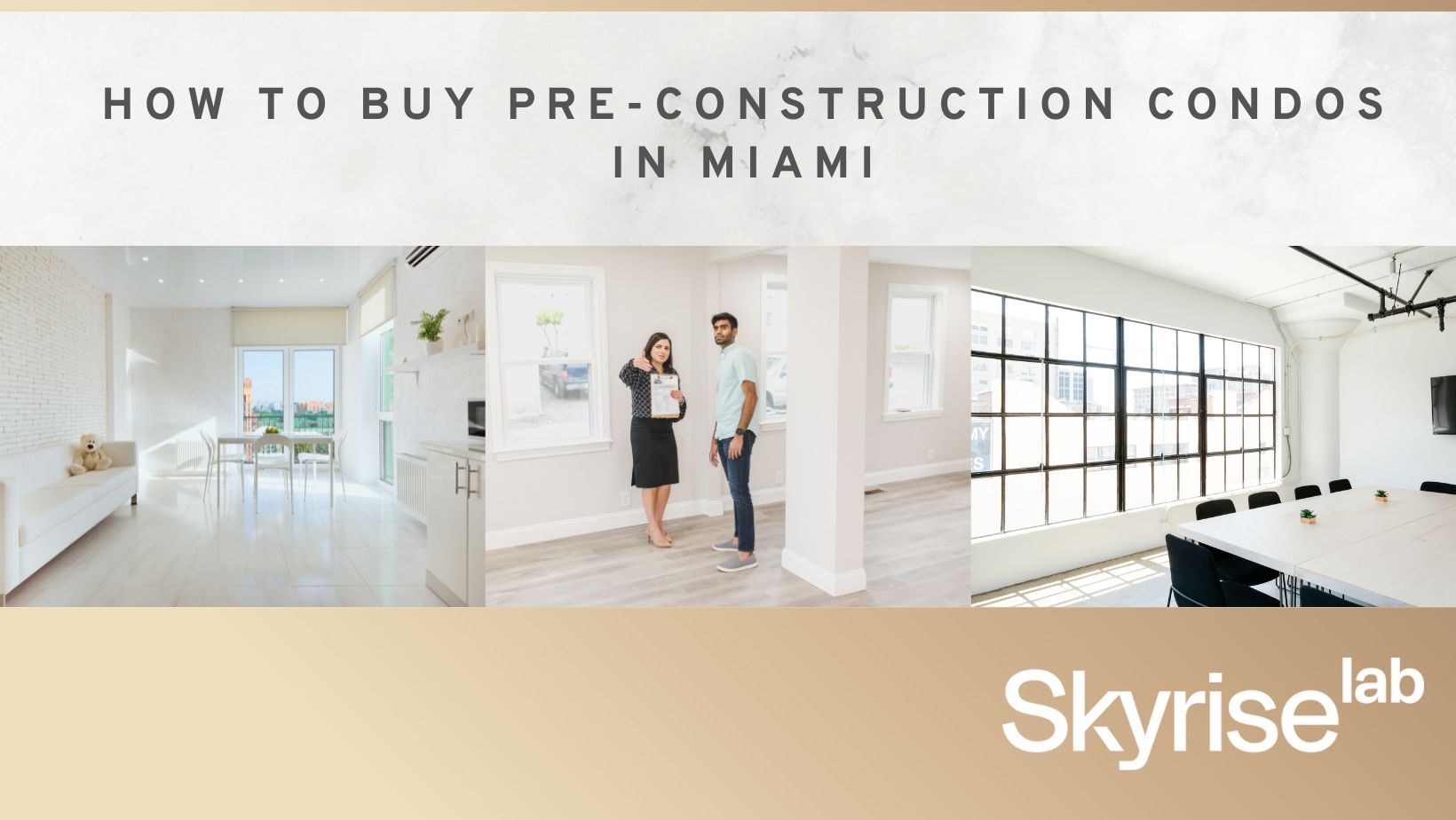 How to Buy Pre-Construction Condos in Miami