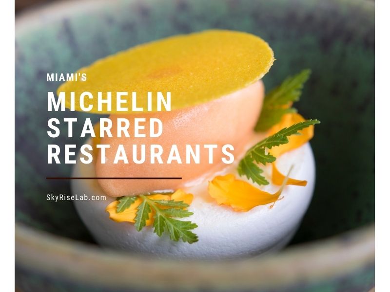 Miami's Michelin Starred Restaurants