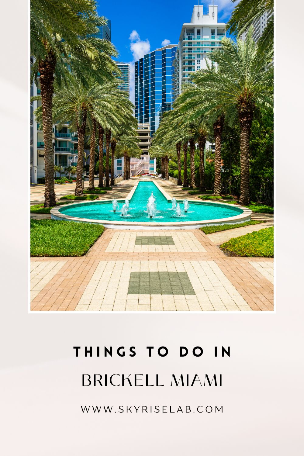 things to do in Brickell