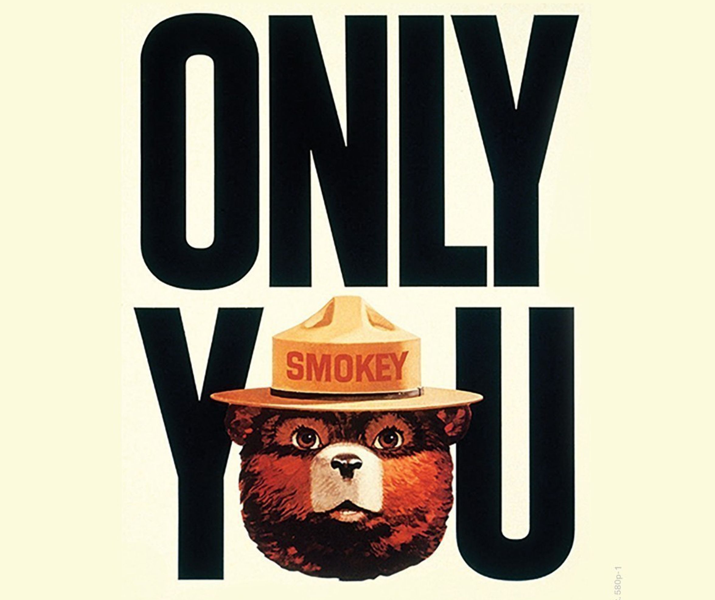 Smokey Bear - Only you can prevent forest fires