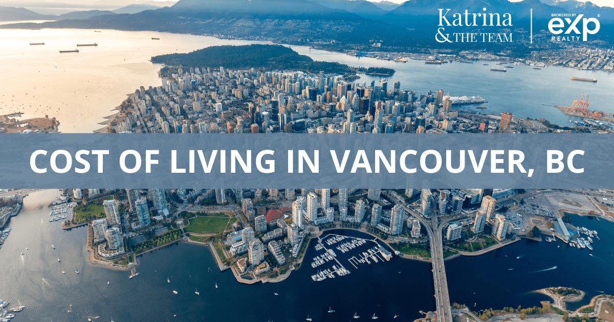 Vancouver Cost of Living: How Expensive is Vancouver, BC?