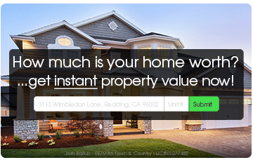 Get An Instant Estimate on your home in Redding, CA
