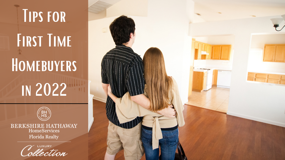 Tips for First Time Homebuyers in 2022