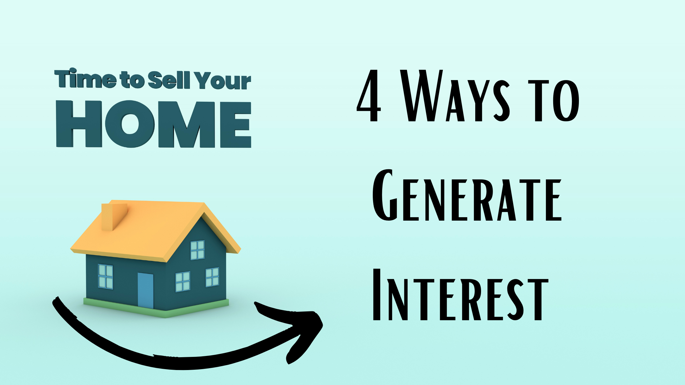 4 Ways to Generate Interest in Your Listing