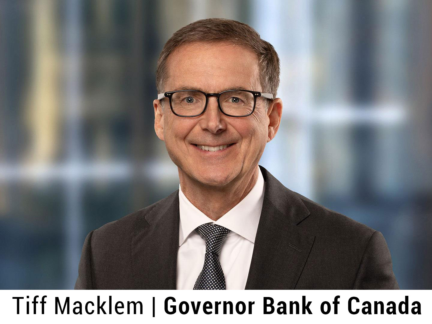 Tiff Macklem Governor of the Bank of Canada 