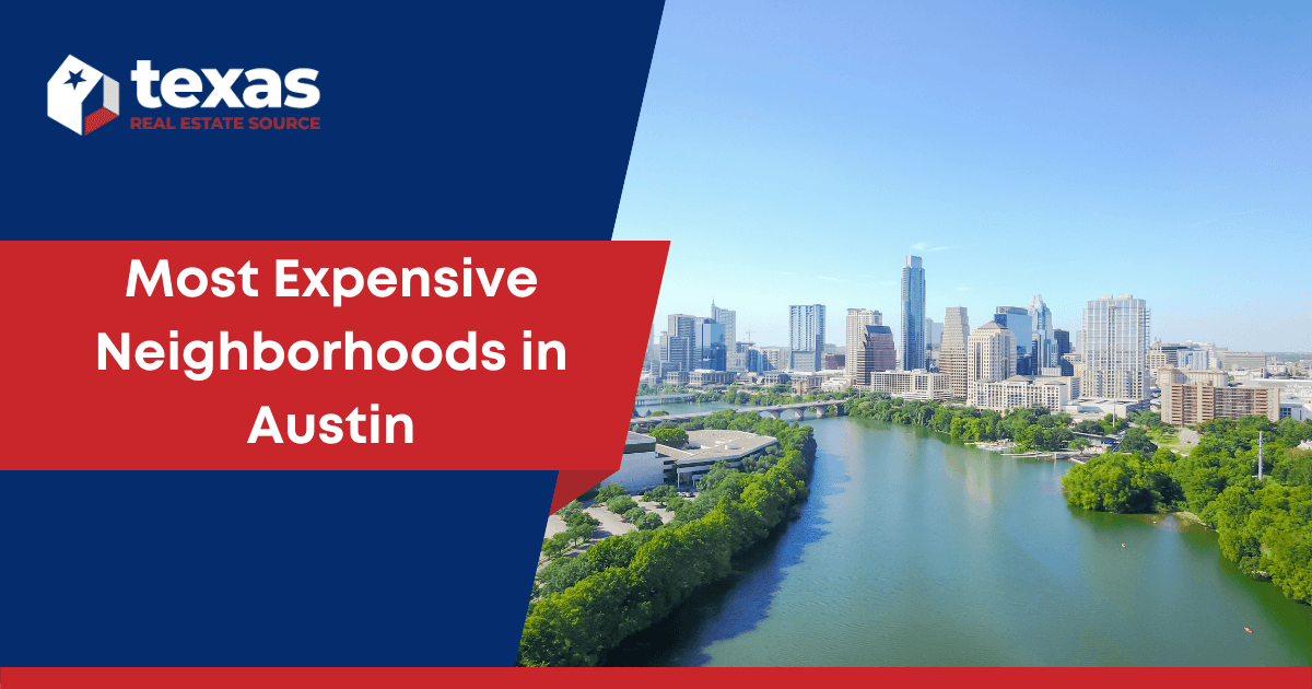 Austin's Most Expensive Luxury Neighborhoods