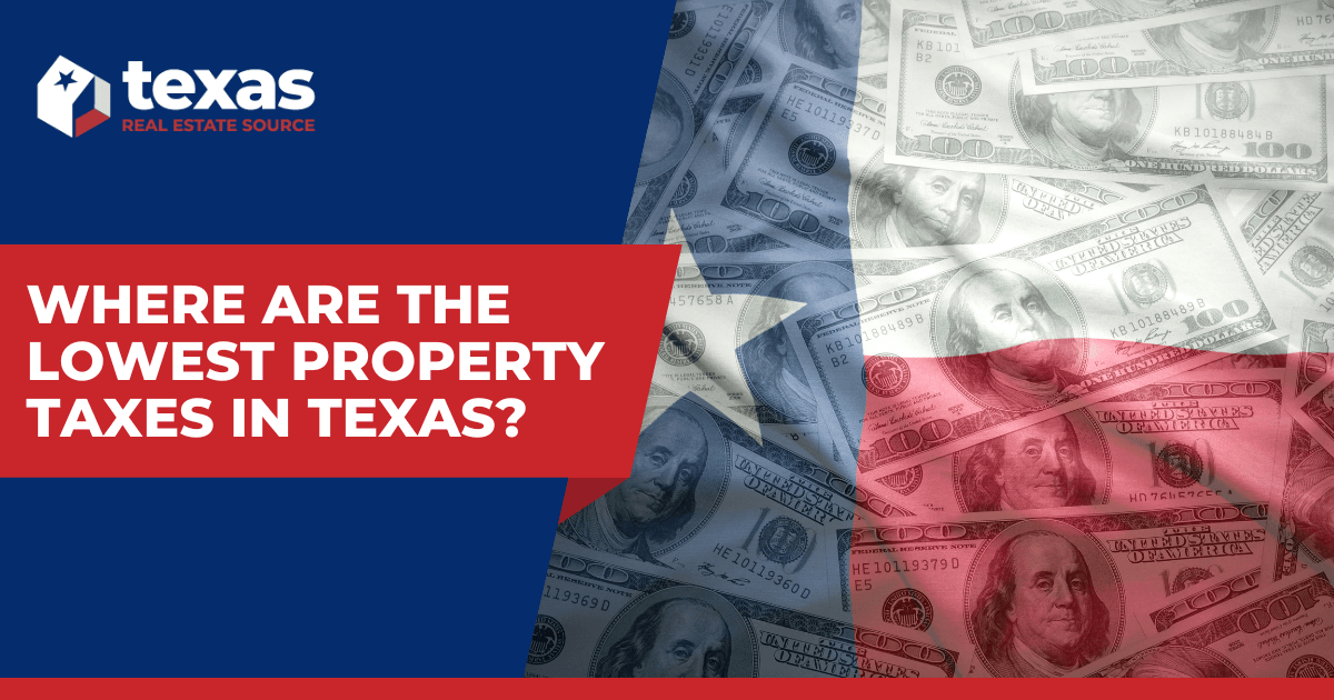 highest-property-taxes-in-texas-why-are-property-taxes-so-high-in