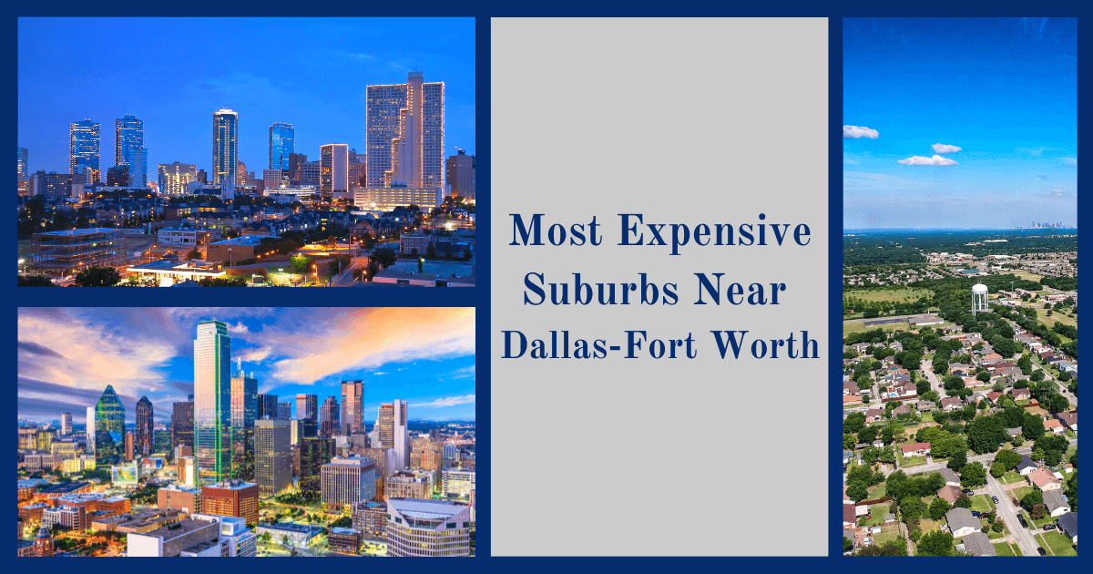 Dallas-Fort Worth Most Expensive Suburbs