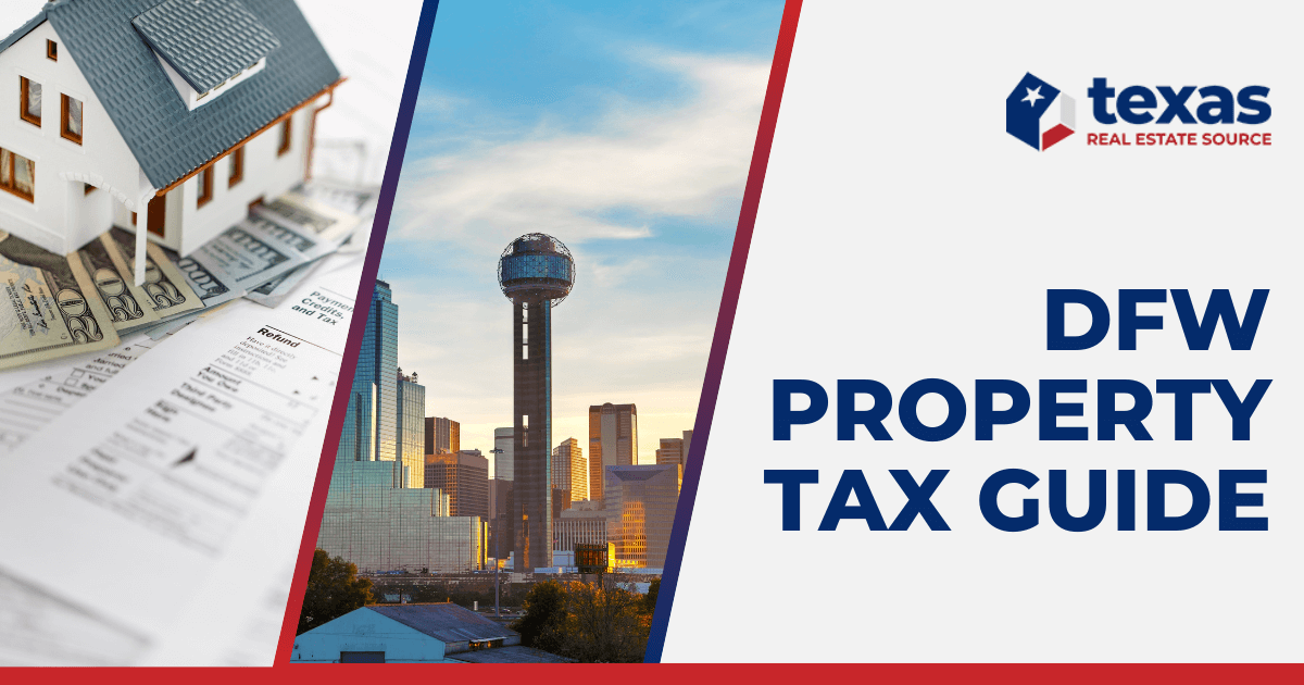 Dallas Texas Property Tax How to Lower Your DFW Taxes