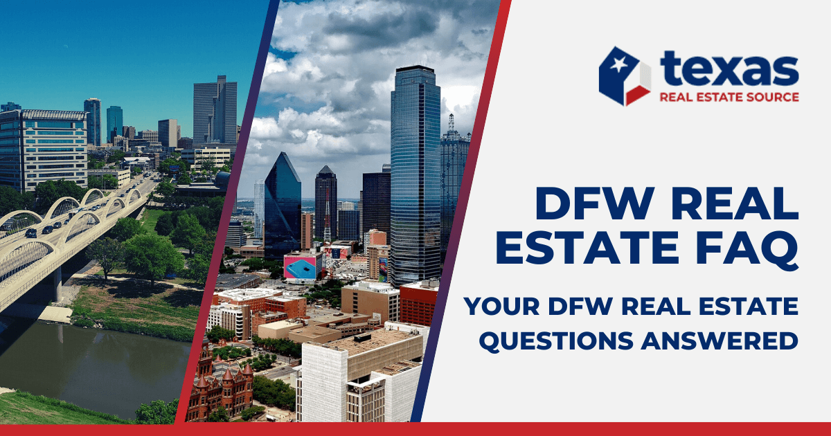 DFW Real Estate FAQ