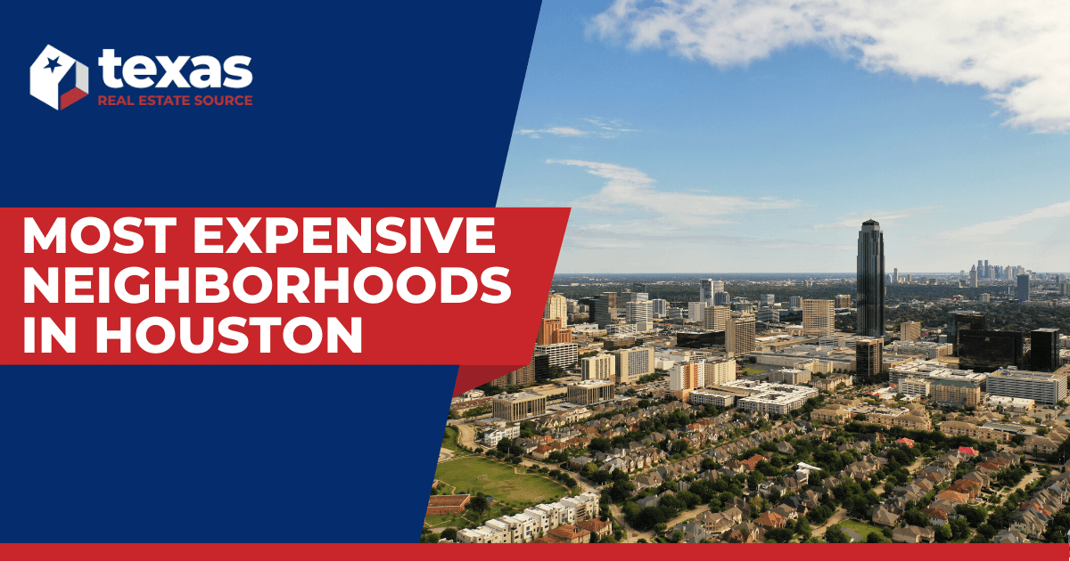 Where Are the Most Expensive Homes in Houston?