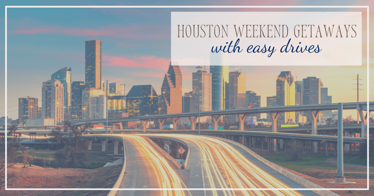 7 Best Weekend Getaways From Houston Road Trip Ideas