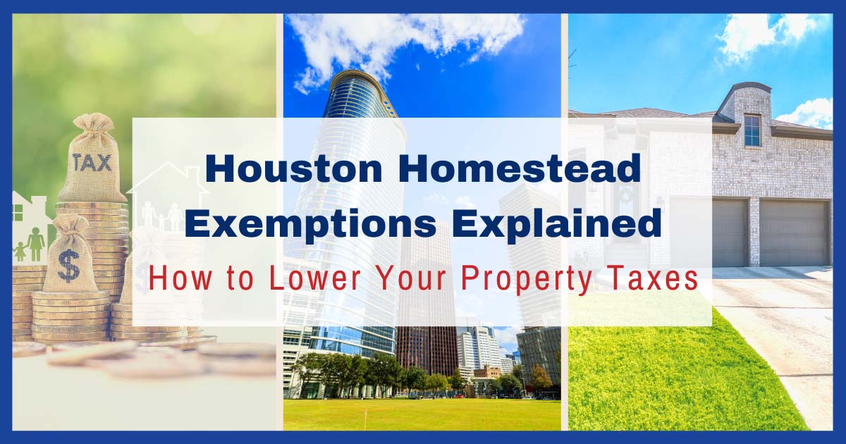 Understanding Homestead Exemptions in Houston Texas