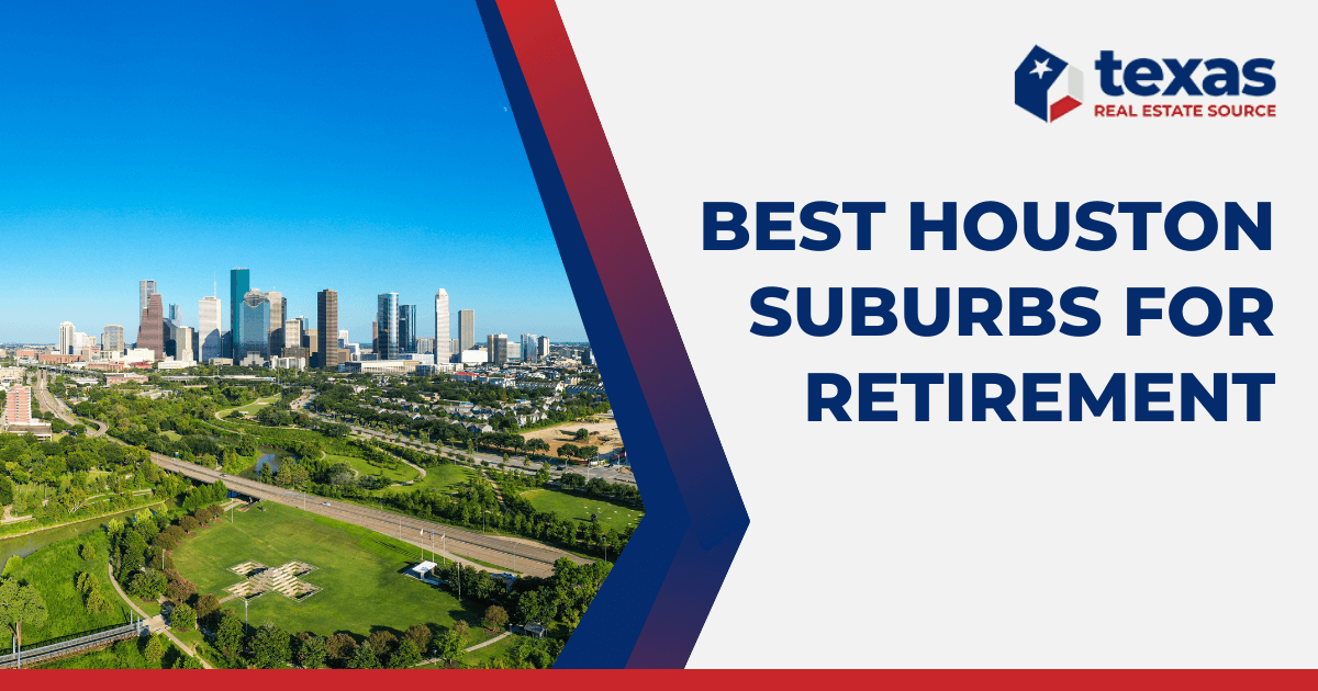 Best Houston Suburbs for Retirees