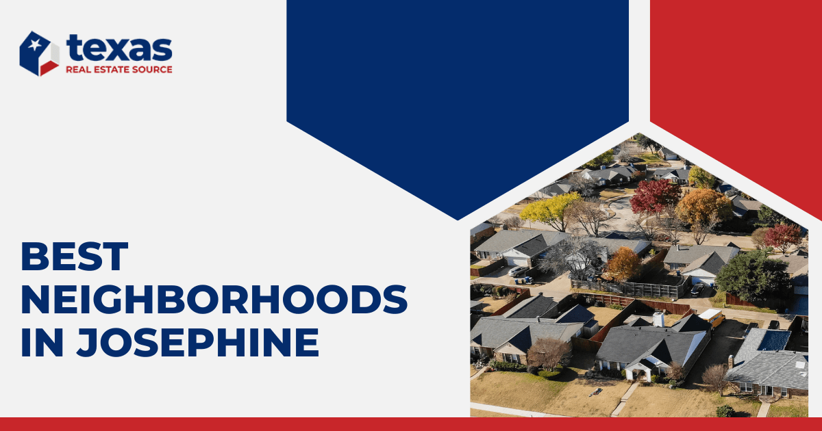 Discover the Top 3 Best Neighborhoods in Josephine TX