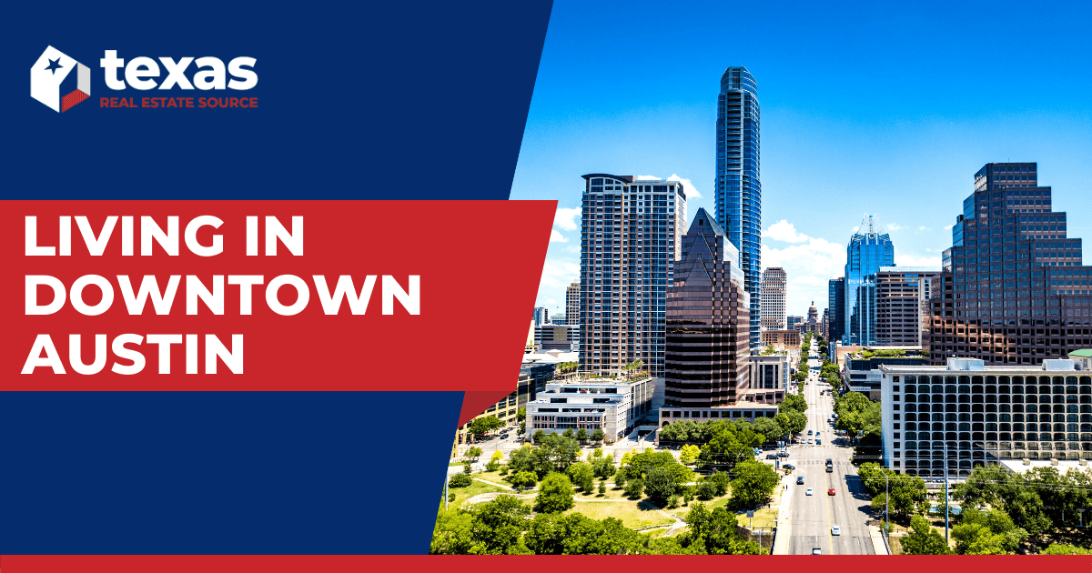 What it's Like to Live in Downtown Austin
