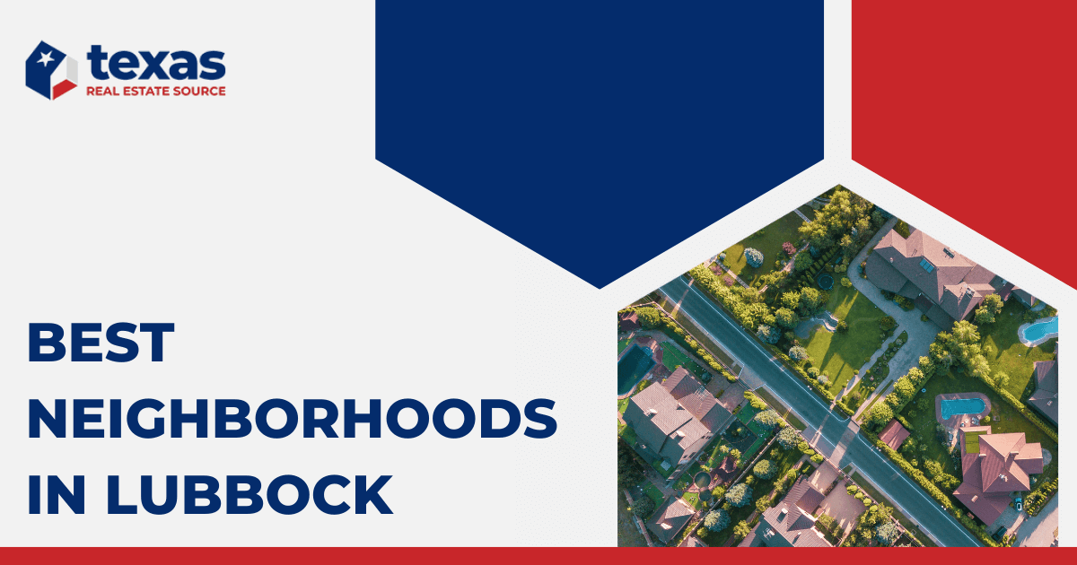 Lubbock Best Neighborhoods