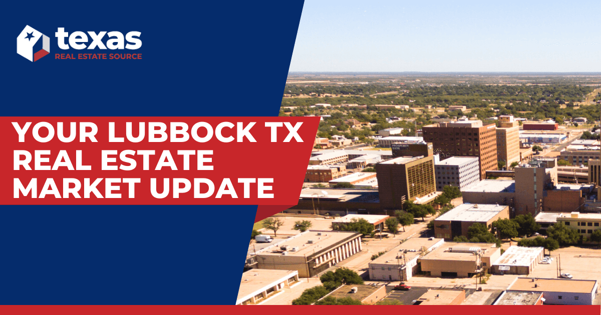 Lubbock TX Real Estate Market Update