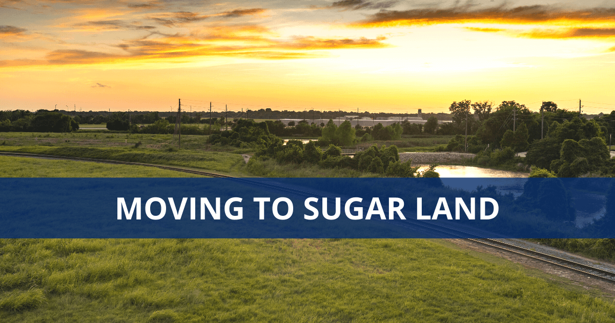 Moving to Sugar Land, TX Living Guide