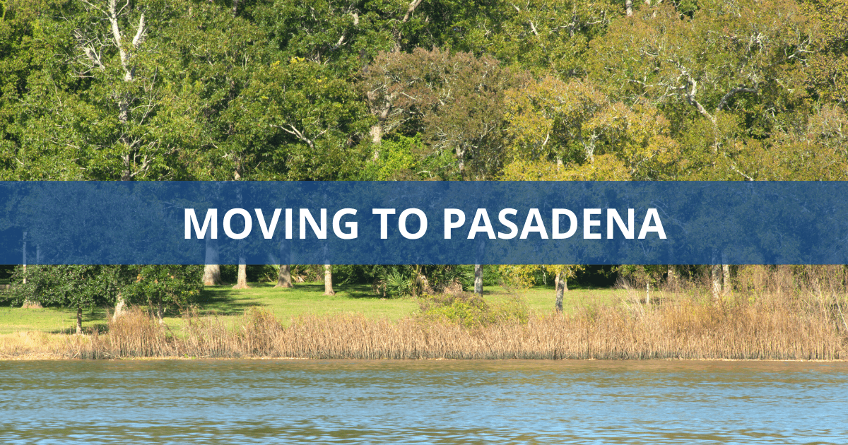 Moving to Pasadena, TX Living Guide