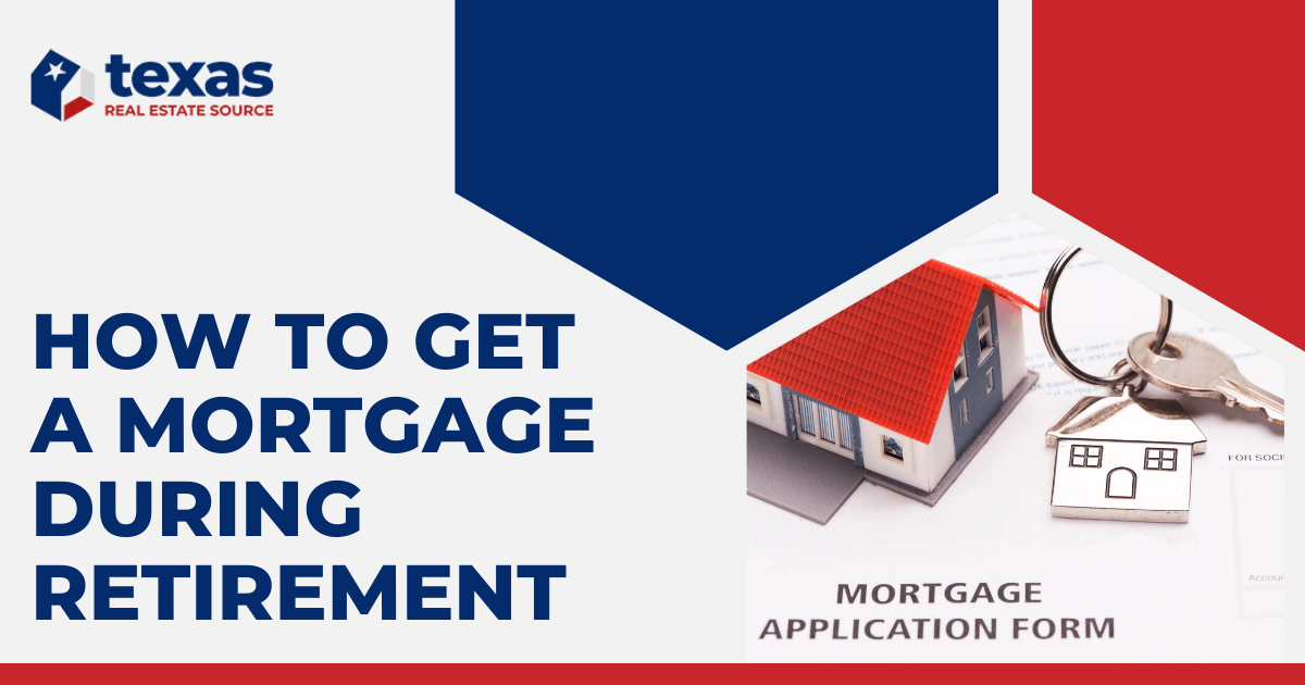 can-you-get-a-mortgage-when-retired-how-to-qualify