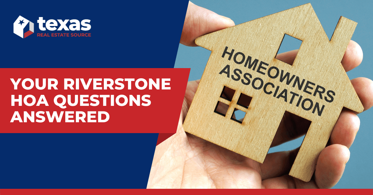 Riverstone HOA Questions Answered