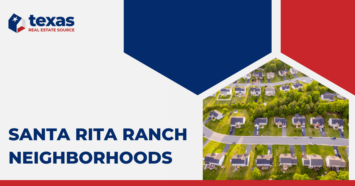 Santa Rita Ranch Neighborhoods Guide