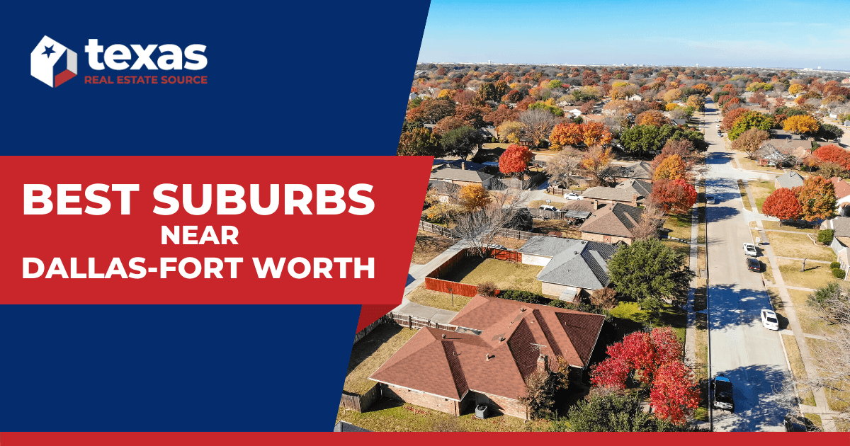 Best Suburbs Near Dallas-Fort Worth, TX